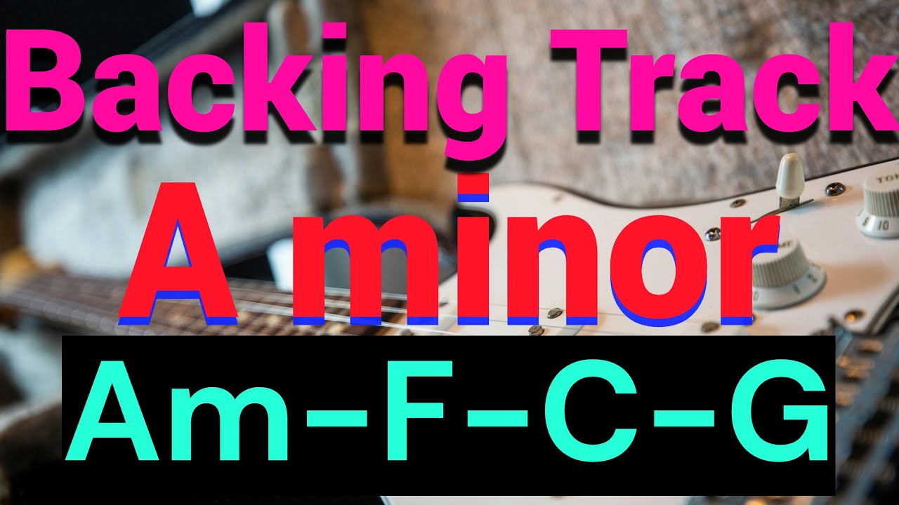Pop Rock Backing Track Jam in A Minor | Am-F-C-G | 70 BPM | Guitar ...