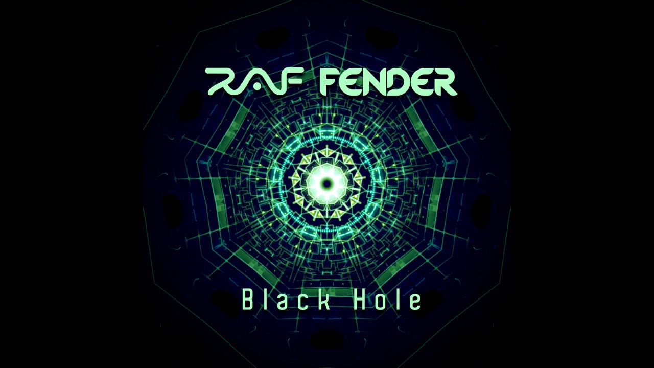 RAF FENDER BLACK HOLE (Progressive Psytrance & Psytrance) adlı videoyu YouTube'da izle RAF FENDER BLACK HOLE (Progressive Psytrance & Psytrance) adlı videoyu YouTube'da izle