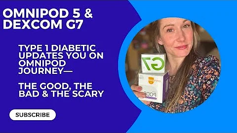 MY OMNIPOD 5 & DEXCOM G7 JOURNEY: THE GOOD, BAD & UGLY #diabetes #type1diabetes