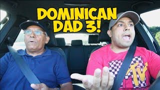 DOMINICAN DAD! 3