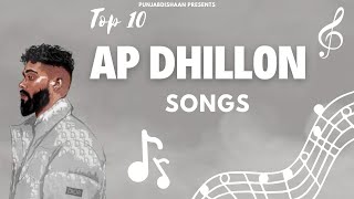 Best of AP Dhillon | Audio Jukebox 2023 | Latest Punjabi Jukebox | Top 10 AP Dhillon Biggest Hits❗