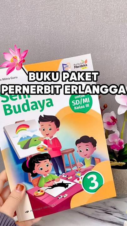 Buku paket sekolah dasar sd cetakan penerbit erlangga kurikulum terbaru #backtoschool #rainifannii