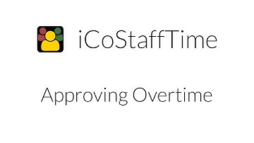Approving Overtime on iCoStaffTime