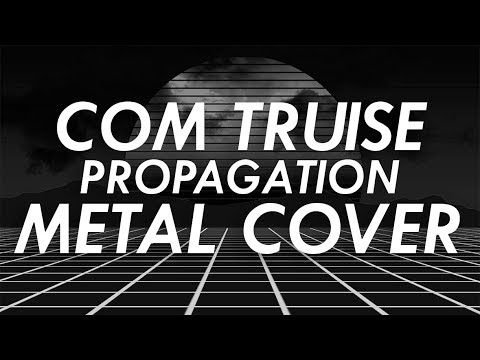 Com Truise - Propagation Metal Cover (Retrowave Goes Metal, Vol. 4)