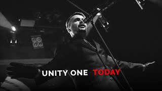 Unity One  - Today (LIVE VIDEO)