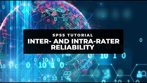 SPSS Tutorial: Inter and Intra rater reliability (Cohen