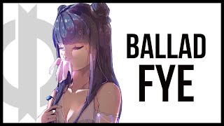 Fye - Ballad