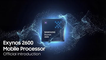 Exynos 2600: Official Introduction | Samsung