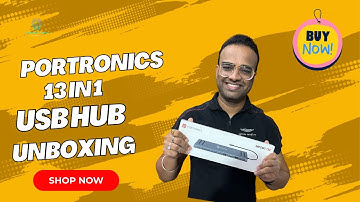 Portronics 13-in-1 USB Hub Unboxing & Review - Ultimate Connectivity Solution!