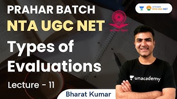 Types of Evaluations | NTA UGC NET | Bharat Kumar