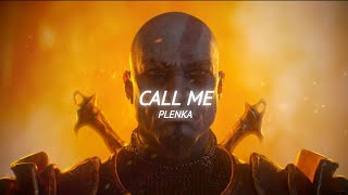 Plenka — Call Me (tiktok song)