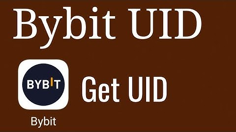 How to Find and Get bybit UID / bybit uid