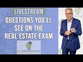 Questions youll see on the real estate exam with global real estate school