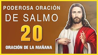 Salmo 20 Oracion De La Mañana De Hoy El Concederá Los Deseos De Tu Corazón