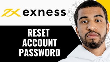 How To Reset Exness Account Password - (Step By Step)