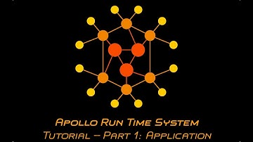 Apollo Run Time System Tutorial: Part 1 (Application)