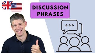 My top discussion phrases - get better a participating in discussions!