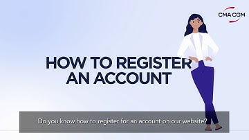 [Tutorial] My CMA CGM: How to register for an account?