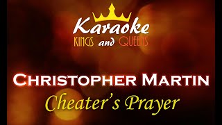 Christopher Martin - Cheater's Prayer [Karaoke]