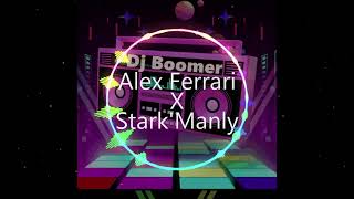 Alex Ferrari X Stark'Manly - Bara Bar Bere Bere 2k23 (Dj Boomer Club Mix)