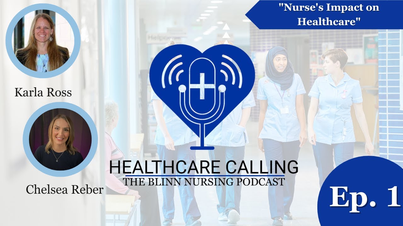 Ep. 1: Nurse's Impact on Healthcare 