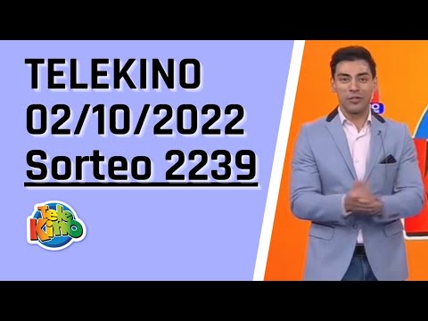 Sorteo Nro 2239 / Resultados Telekino Sorteo 2239 / Telekino en vivo 02/10/2022 / telekino 2239