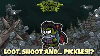 Loot, Equipment And... Pickles?!? | Pickle Pete