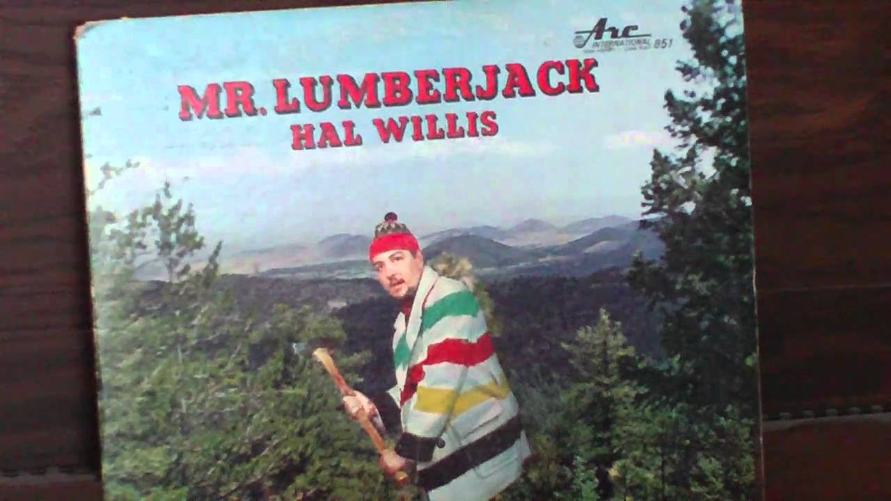 Logger Song. Hal Willis. Knopper the topper. YouTube