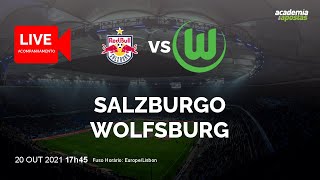 Salzburgo vs Wolfsburg - UEFA Champions League | Acompanhamento ao VIVO