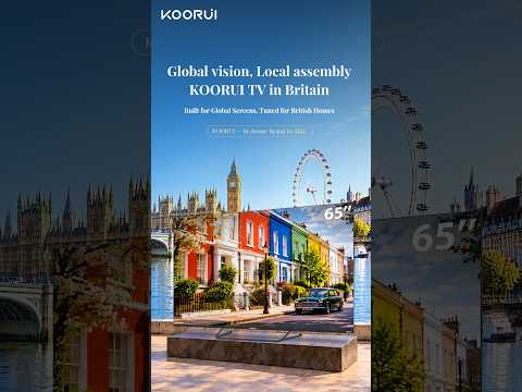 KOORUI TV UK Launch – Global Design, Local Assembly | First