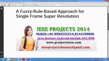 A Fuzzy Rule Based Approach for Single Frame Super Resolution