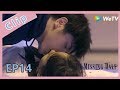 【ENG SUB 】The Missing Half ClipEP14——Starring: Huang Pei Jia,Chen Xi An,Wang Jia Liang