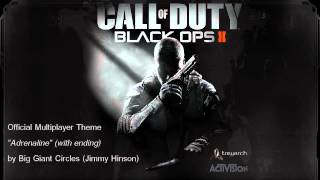 Big Giant Circles - Black Ops 2 Multiplayer Theme "Adrenaline" (with unused ending)