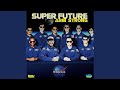 Super Future