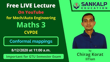 Conformal mappings | Maths 3 (CVPDE) by Chirag Korat