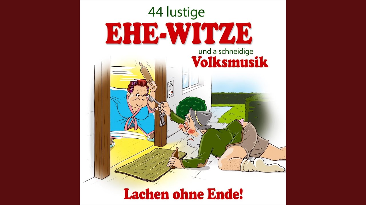 Witze 9: Verbrauch in einer Nacht / Unterschied Witwe - Strohwitwe / Hanni ...