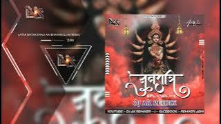 LATAK MATAK CHALI AAI BHAVANI (ULTIMATE MIXX) NAVRATRI SPL VOL.1 :- DJ AK REMIX