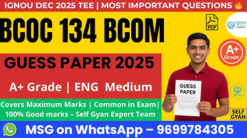 🔥 BCOC 134 Guess Paper 2025 | IGNOU BCOMF Important Questions You CAN’T Miss | Self Gyan 🔥