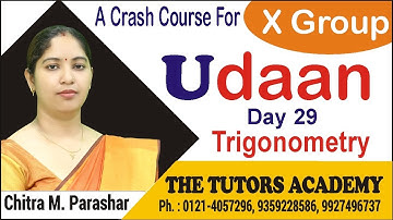 Trigonometry | Udaan (X Group Crash Course)| Day 28 | Chitra M. Parashar | The Tutors Academy