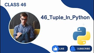 46) Tuple In Python | Python Tutorials