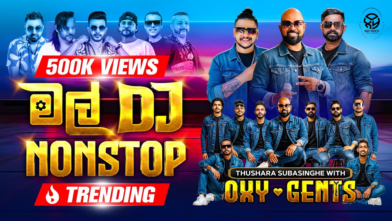 Oxy-gents Mal DJ Nonstop (මල් DJ NONSTOP)