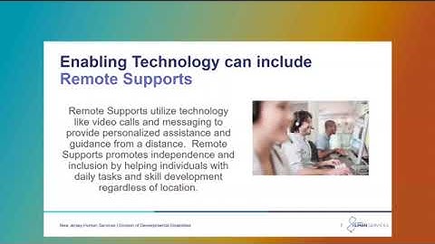 Enabling Technology and Remote Supports