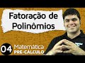 Domine Fatoração de Polinômios e o Dispositivo de Briot-Ruffini para o Pré-Cálculo 4 📚