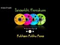 Sevanthi Poovukum || Putham Puthu Poove || High Quality Audio 🔉