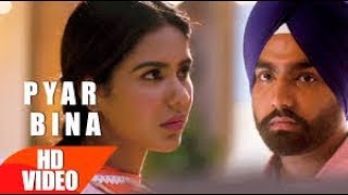 Tu Pyar Bina Bach Nayion Sakda | Prabh Gill | Nikka Zaildar | Ammy Virk | Best Punjabi Song