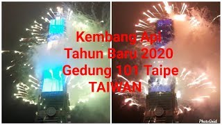 #tahunbaru2020  Tahun Baru 2020 Kembang Api Gedung 101 Taipe Taiwan