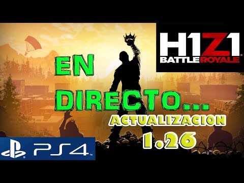 *H1Z1 PS4* ACTUALIZACION 1.26 EN VIVO, ADIOS A LA NIEBLA!! (español) juegos panamericanos 2019 en vivo
