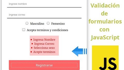 Validar formularios con JavaScript y diseñándolo con HTML y CSS