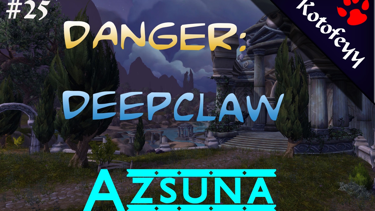 Локальное задание: Волнохват | Азсуна | World of Warcraft Legion