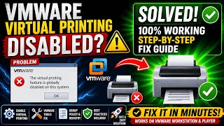 The virtual printing features is globally disabled | VMware issue resolved